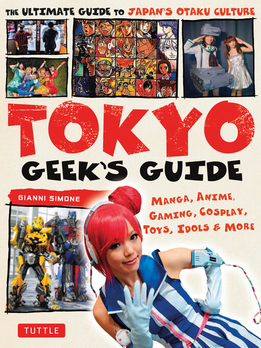 Title details for Tokyo Geek's Guide by Gianni Simone - Wait list
